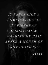 The best of lorde quotes, as voted by quotefancy readers. Lorde Quotes The 17 Best Quotes And Lyrics So Far