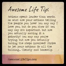 Actions speak louder than words in politics and all of. Your Actions Speak Quotes Quotesgram