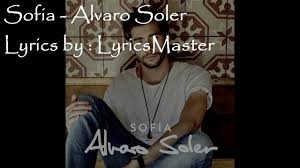 Alvaro soler kręci biodrami i ma hit na lato. Sofia Alvaro Soler Lyrics Espanol Youtube