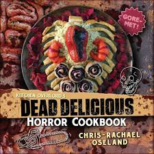 Kitchen Overlords Dead Delicious Horror Cookbook: Oseland, Chris-Rachael,  Gordon, Tom: 9781539685265: Amazon.com: Books