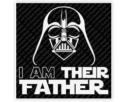 Download Disney Star Wars Darth Vader I Am Their Father Digital Etsy Disney Star Wars Star Wars Darth Darth Vader
