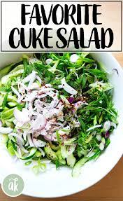 Classic Simple Cucumber Salad Alexandra S Kitchen Recipe Cucumber Salad Delicious Salads Salad
