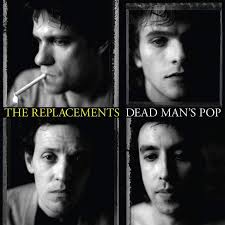 Holiday Gift Guide Review: The Replacements, "Dead Man's Pop"