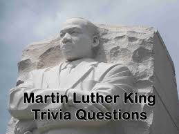 Was not only the most important activist of our time. Martin Luther King Trivia Questions Part 1 Topessaywriter