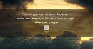 Rasulullah saw bahkan menyebut kebohongan sebagai salah satu tanda nifaq (kemunafikan). 166 Kata Kata Kebohongan Jagokata