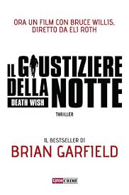 Se fate un tipo di ordine particolarmente il consiglio generale per non pagare la dogana su wish è quello di tenersi bassi con le cifre spese e. 9788834734650 Il Giustiziere Della Notte Death Wish Brian Garfield Ebay