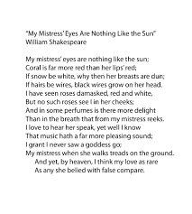 My Mistress Eyes Are Nothing Like The Sun Shakespeare I Almost Thought This Wasn T Shakespeare Until I Got To The Last 2 Lines