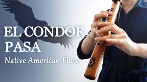 El Condor Pasa Native American Flute Youtube