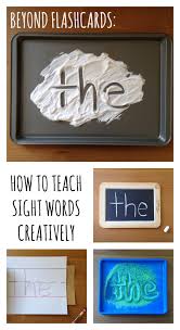 Beyond Flashcards How To Teach Sight Words Creatively