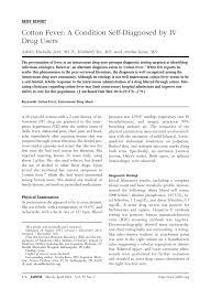 Maybe you would like to learn more about one of these? Pdf Cotton Fever A Condition Self Diagnosed By Iv Drug Users