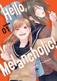 Hello, Melancholic! Vol. 1 Manga eBook by Yayoi Ohsawa - EPUB Book |  Rakuten Kobo 9781685790264