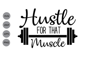 Download Hustle For That Muscle Svg Graphic By Cosmosfineart Creative Fabrica Yellowimages Mockups