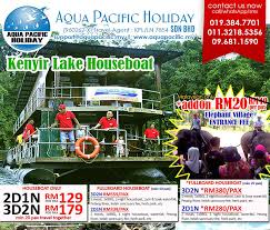 Contoh tentatif percutian 3d 2n di tasik. Percutian Menarik Bersama Aqua Pacific Holiday Let S Join Us Now Pakej Houseboat Ke Tasik Kenyir