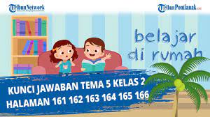 ️ kunci jawaban buku siswa ️ tema 7 peristiwa dalam kehidupan kelas 5 halaman 164, 165, 166, 168, 172, 173 ️ subtema 3 pembelajaran 2 Kunci Jawaban Tema 5 Kelas 2 Halaman 161 162 163 164 165 166 Youtube