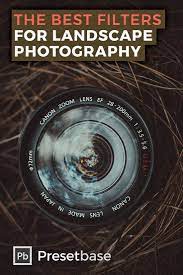 The Best Filters For Landscape Photography Northlandscapes Landscape Photography Tips Landscape Photography Lens Landscape Photography