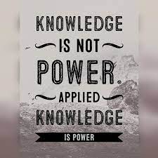 Wealth Builder On Instagram Knowledge Is Not Power Applied Knowledge Is Power Success Successquotes Motivate Moti Success Quotes Knowledge How To Apply