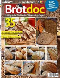 Brotdoc Bookazine Der Brotdoc Rezepte Richtig Lecker Backen