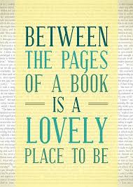 5x7 Reading Print Between The Pages Of A Book Is By Flourishcafe Reading Quotes Words Book Quotes