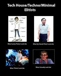 Tech House Hipsters Edm Quotes Electronic Dance Music Edm
