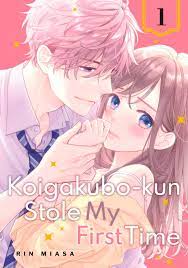 Koigakubo-kun Stole My First Time 1 Manga eBook by Rin Miasa - EPUB Book |  Rakuten Kobo 9781684911981