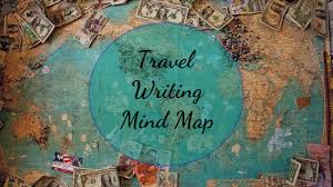 Das wortfeld travel and holidays reaktiviert werden. Travel Writing Mind Map Get Paid To Write And Travel