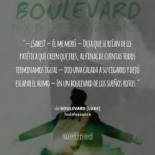 Aclaro que este «libro» es sólo para poner frases del libro boulevard, libro que nos dejó un gran vacío, y a los que no han leído ese hermoso libro se los recomiendo y espero que lo puedan comprar. Pezzi Di Sol Resena Boulevard