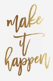 Make It Happen Gold Foil Print Poster Make It Happen Quotes Quote Posters Inspirational Quotes Motivation