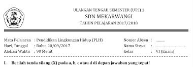 Ulangan tengah semester mata pelajaran : Uts Mulok Plh Kelas 6 Sd Semester 1 Ktsp Acep