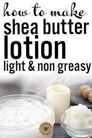 How To Make Lotion With Shea Butter Recipe Homemade Lotion Recipe Lotion Recipe Shea Butter Lotion Recipe