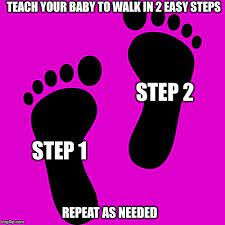 Baby Steps Imgflip