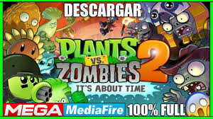Como Descargar Plantas Vs Zombies 2 Para Pc Full En Espanol Mediafire Mega Bien Explicado Youtube