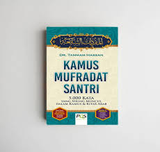 Apr 17, 2017 · kamus al munawwir pdf. Kamus Mufradat Santri Buku