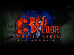 13th Floor Haunted House San Antonio Tickets 27 99 At 13th Floor Haunted House 2019 10 31