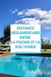 Distances Reglementaires Entre Piscine Et Rue Voirie