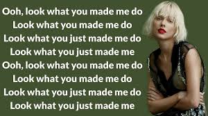 Write about your feelings and thoughts about look what you made me do. Taylor Swift Look What You Made Me Do Lyrics Video Dailymotion