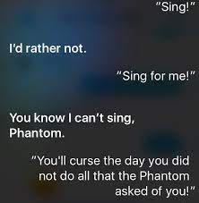 The Phantom S Conversation With Siri Phantom Of The Opera Opera Ghost Musical Theatre