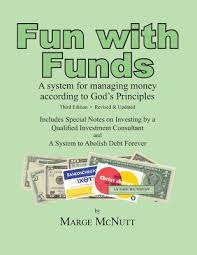 The bible has a lot to say about money! Fun With Funds A System For Managing Money According To God S Principles