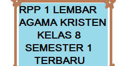 Pendidikan agama kristen kelas/semester : Rpp 1 Lembar Pendidikan Agama Kristen Kelas 8 Semester 1 Revisi 2020 2021 Kherysuryawan Id