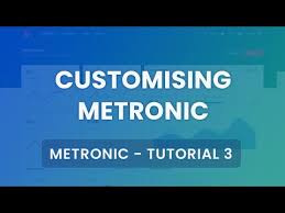 Customising Metronic Tutorial 3 Metronic Admin Theme
