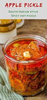 South Indian Apple Pickle Myspicykitchen Recipe Indian Pickle Recipe Apple Recipes Apple Recipes Healthy