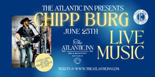 Chipp Burg at the Atlantic Inn