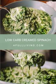 Low Carb Creamed Spinach Recipe Creamed Spinach Keto Side Dishes Keto Creamed Spinach