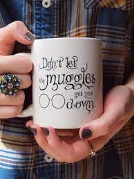don t let the muggles get you down ceramic mug harry potter harry potter books potter