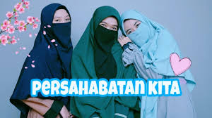 Nah pas banget nih, kebetulan admin kali ini akan membahas mengenai kata kata sahabat yang bergambar. Persahabatan Kita Ngasisten Model Cadar Ciamis Hijrah Persahabatan Youtube