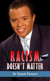 Amazon.com: Racism Doesn't Matter eBook : Parson, Steve, Williams, Bridgette,  Wright, Hobby : Books