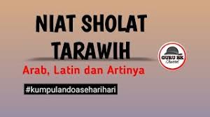 Umat islam melaksanakan shalat tarawih saat permukimannya terdampak pemadaman listrik di pertama, membaca niat salat sunah qobliyah subuh, jika dilafalkan dalam bahasa arab dapat berupa. Niat Sholat Sunnah Tarawih Sendiri Arab Dan Artinya Puasa Ramadhan 2020 Youtube
