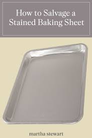 How To Salvage A Stained Baking Sheet Cleaning Baking Sheets Homemade Cleaning Products Cooking Sheet