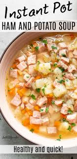 Instant Pot Ham And Potato Soup Recipe Ham And Potato Soup Potato Soup Potato Soup Recipe