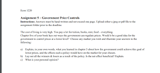Workbook workbook 5 answer key 2 5 answer key 5 1 sally is visiting the tundra. Econ 1220 Assignment 5 Government Price Controls Chegg Com