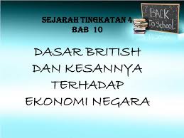 Buku teks sejarah tingkatan 4. Ppt Sejarah Tingkatan 4 Bab 10 Dasar British Dan Kesannya Terhadap Ekonomi Negara Powerpoint Presentation Id 4609708